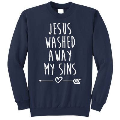 Jesus Washed Away My Sins Christian Sweatshirt