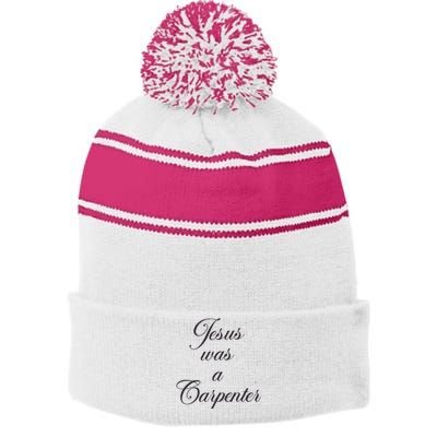 Jesus Was A Carpenter Stripe Pom Pom Beanie