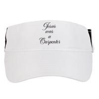 Jesus Was A Carpenter Adult Drive Performance Visor