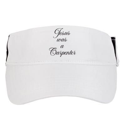 Jesus Was A Carpenter Adult Drive Performance Visor