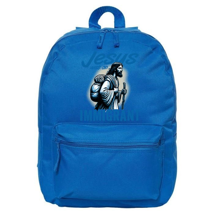 Jesus Was An Immigrant Real Christians Follow Christ Gift 16 in Basic Backpack