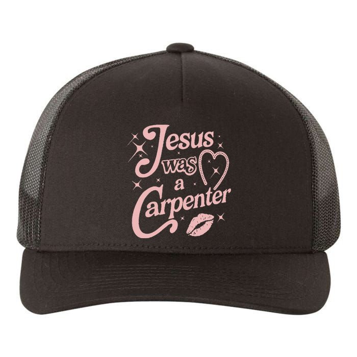 Jesus Was A Carpenter Yupoong Adult 5-Panel Trucker Hat