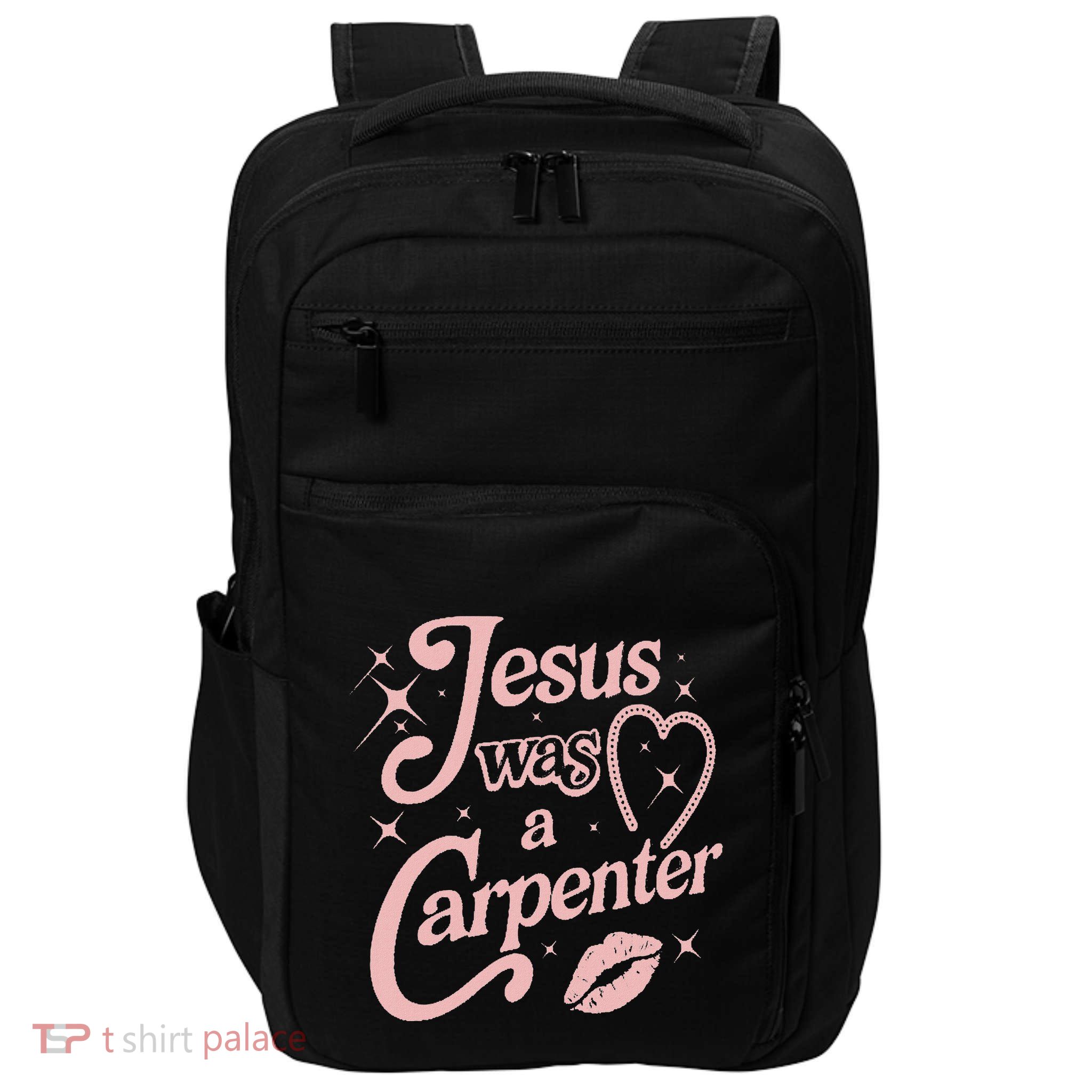 Jesus Was A Carpenter Impact Tech Backpack