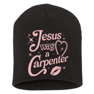 Jesus Was A Carpenter Short Acrylic Beanie