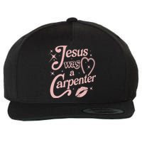 Jesus Was A Carpenter Wool Snapback Cap