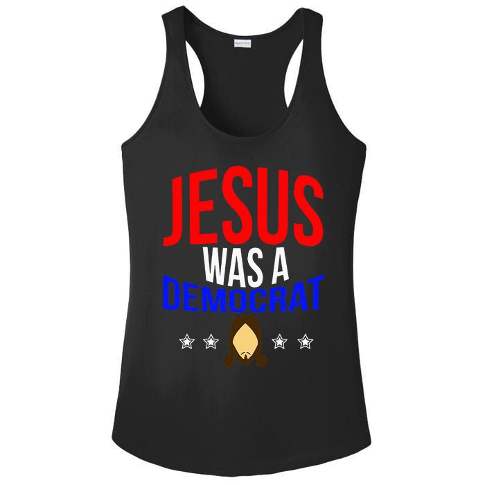 Jesus Was A Democrat Political Liberal Anti Trump Ladies PosiCharge Competitor Racerback Tank