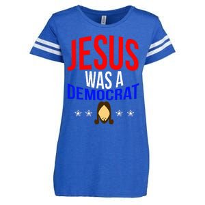 Jesus Was A Democrat Political Liberal Anti Trump Enza Ladies Jersey Football T-Shirt