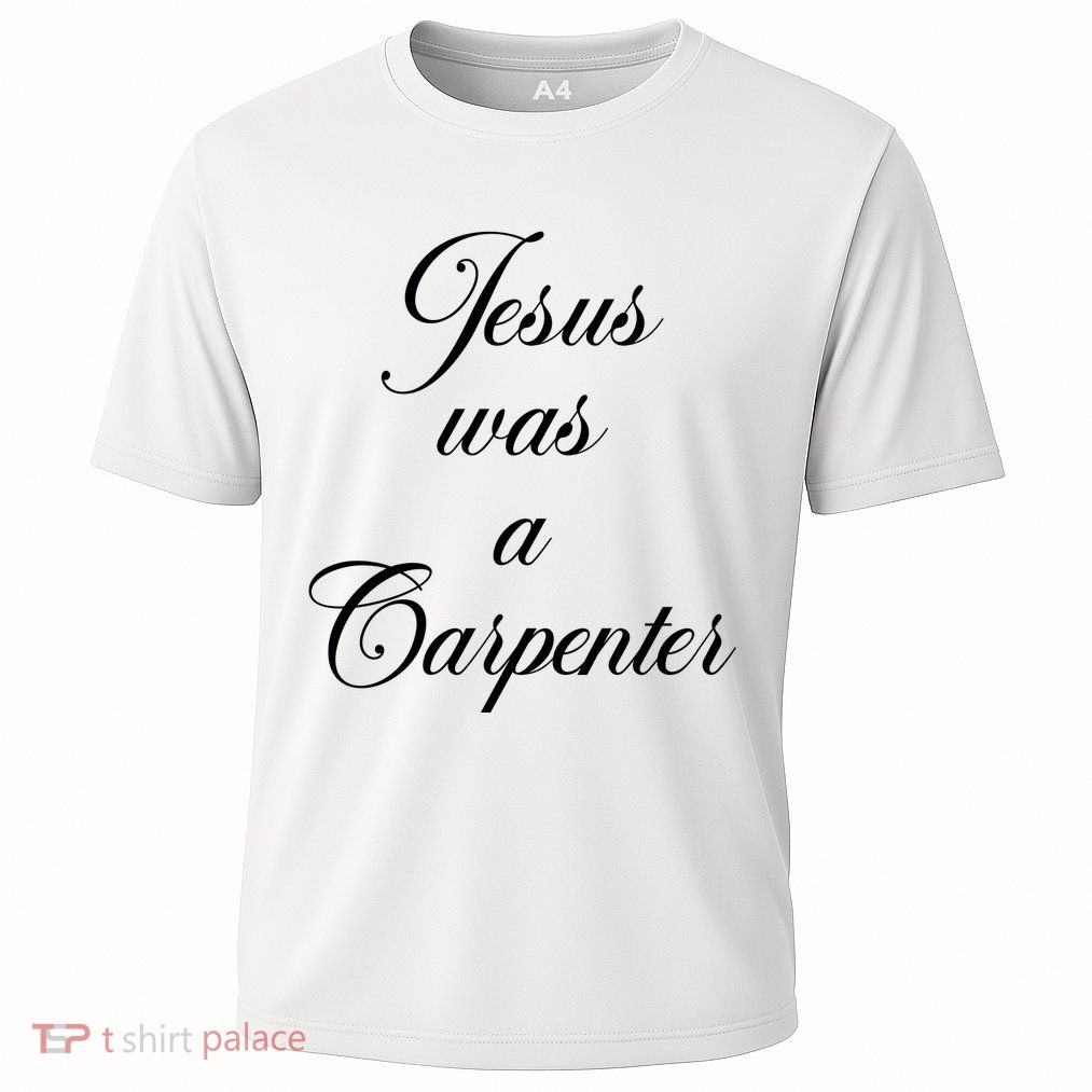 Jesus Was A Carpenter Cooling Performance Crew T-Shirt
