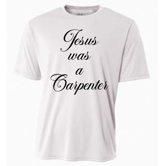 Jesus Was A Carpenter Cooling Performance Crew T-Shirt