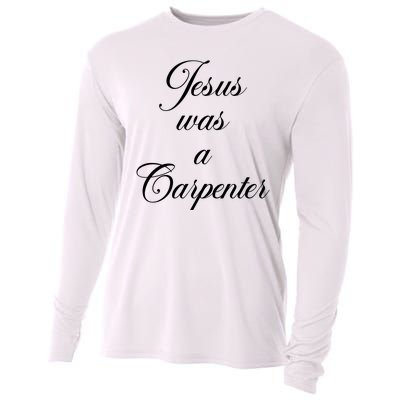 Jesus Was A Carpenter Cooling Performance Long Sleeve Crew