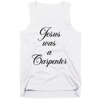 Jesus Was A Carpenter Tank Top