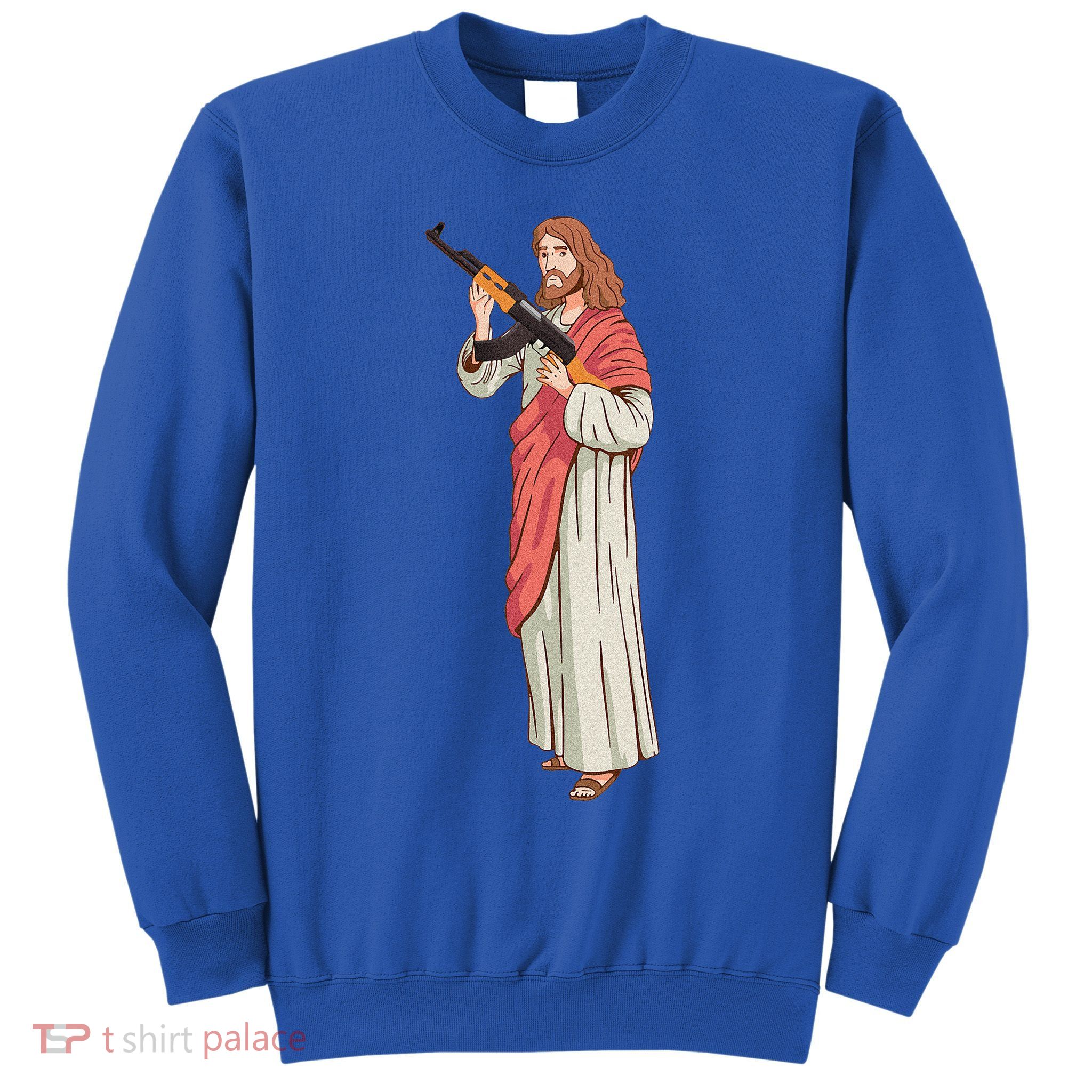 Jesus With Ak47 Assault Rifle. Sweatshirt