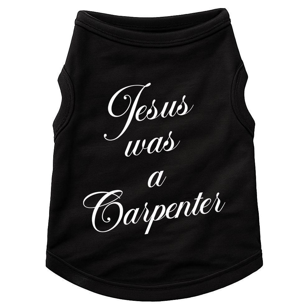 Jesus Was A Carpenter Doggie Tank