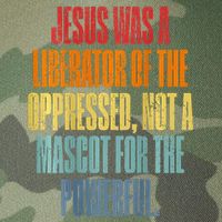 Jesus Was A Liberator Of The Oppressed Not A Mascot Powerful Legacy Tie Dye Trucker Hat