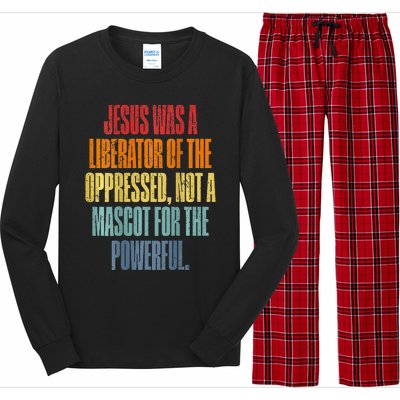 Jesus Was A Liberator Of The Oppressed Not A Mascot Powerful Long Sleeve Pajama Set