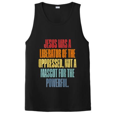 Jesus Was A Liberator Of The Oppressed Not A Mascot Powerful PosiCharge Competitor Tank