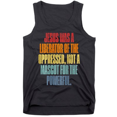Jesus Was A Liberator Of The Oppressed Not A Mascot Powerful Tank Top