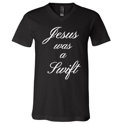 Jesus Was A Swif V-Neck T-Shirt