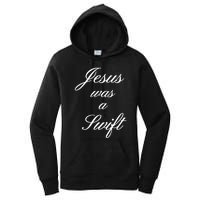 Jesus Was A Swif Women's Pullover Hoodie