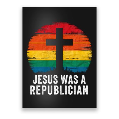 Jesus Was A Republican Retro Vintage Sunset Conservative Faith Religious Belief Poster