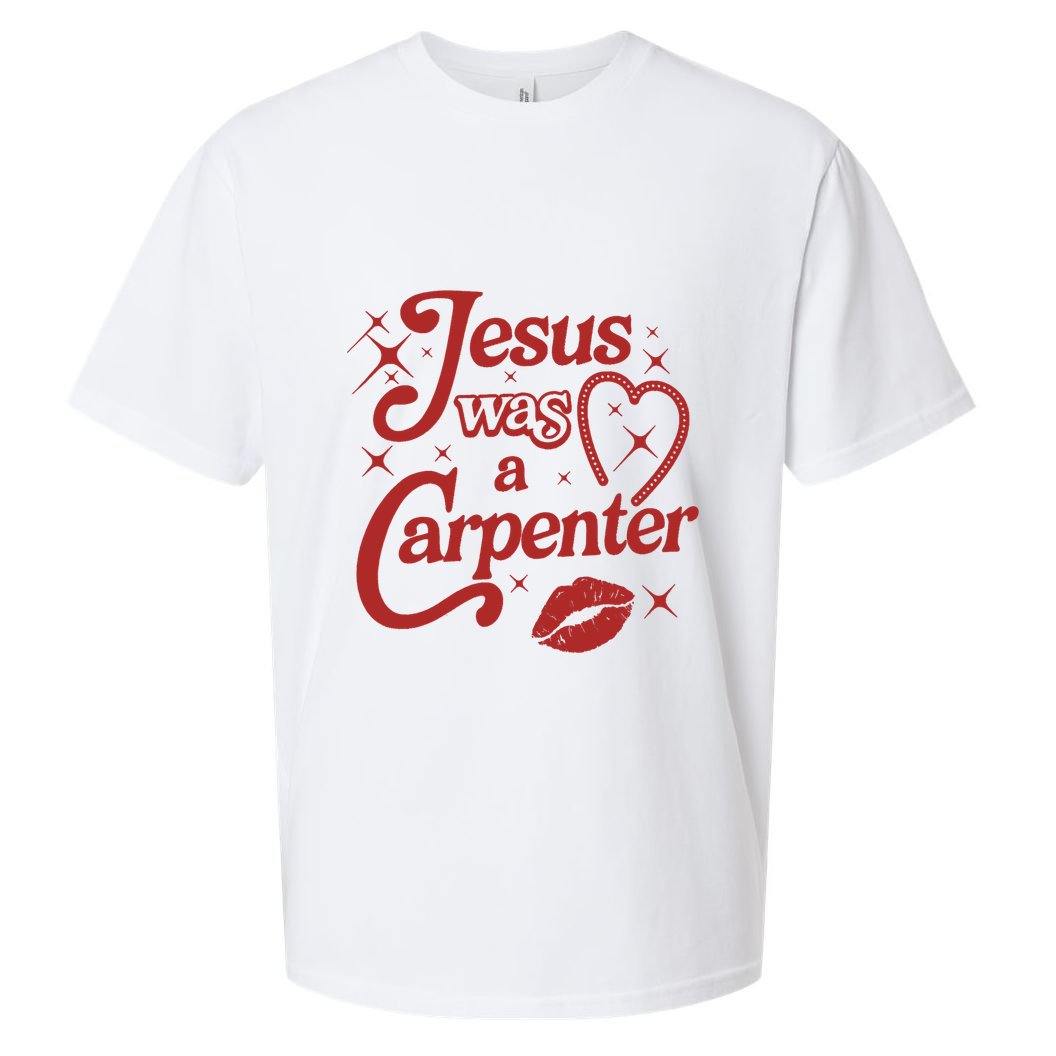 Jesus Was A Carpenter Christian Jesus Sayings Sueded Cloud Jersey T-Shirt