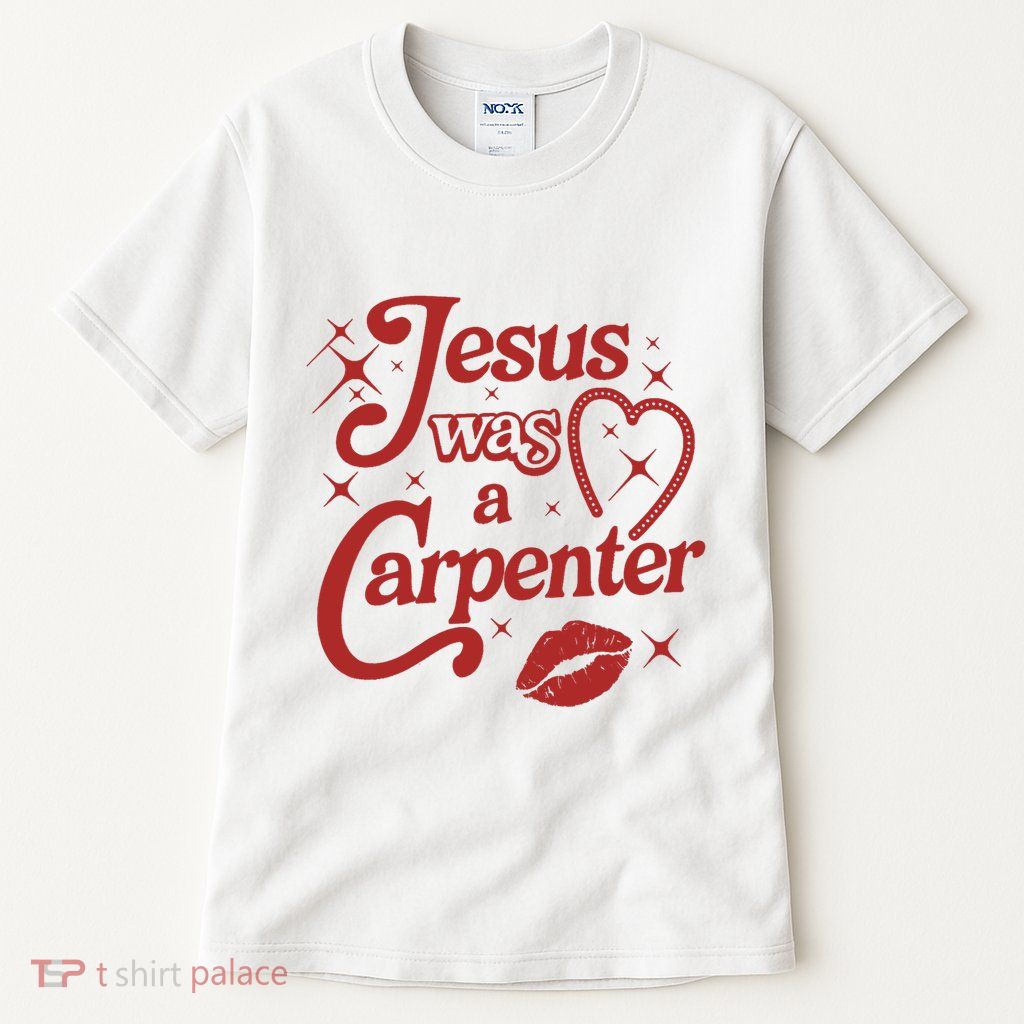 Jesus Was A Carpenter Christian Jesus Sayings Tall T-Shirt