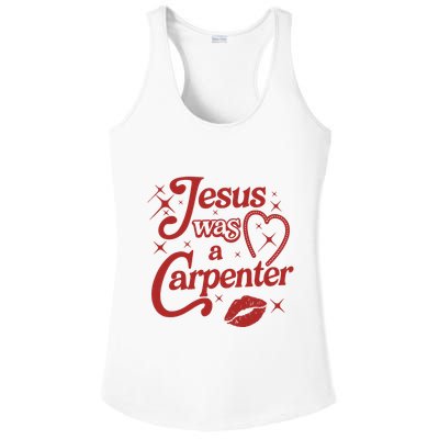 Jesus Was A Carpenter Christian Jesus Sayings Ladies PosiCharge Competitor Racerback Tank