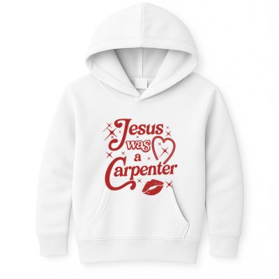 Jesus Was A Carpenter Christian Jesus Sayings Kids Hoodie