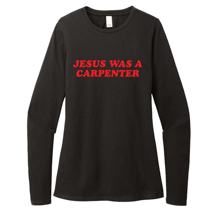 Jesus Was A Carpenter Womens CVC Long Sleeve Shirt