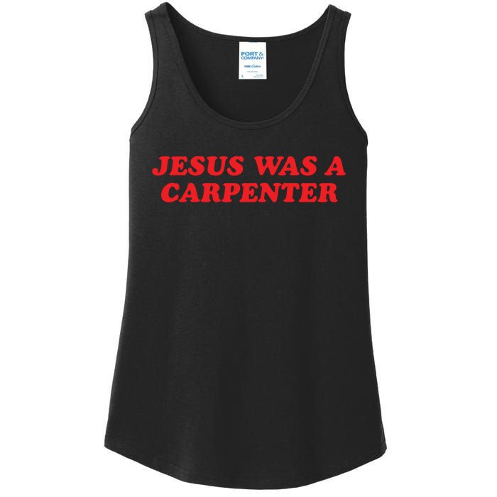 Jesus Was A Carpenter Ladies Essential Tank