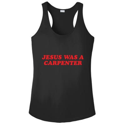 Jesus Was A Carpenter Ladies PosiCharge Competitor Racerback Tank