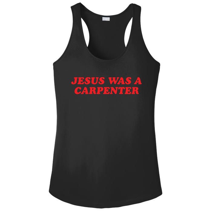 Jesus Was A Carpenter Ladies PosiCharge Competitor Racerback Tank