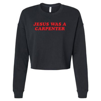 Jesus Was A Carpenter Cropped Pullover Crew