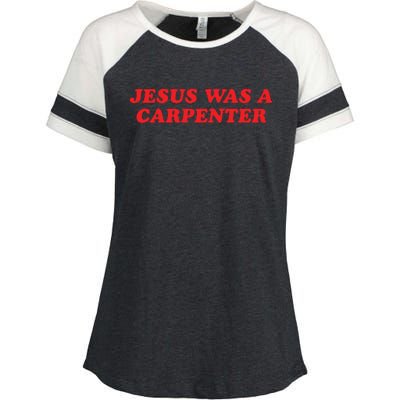 Jesus Was A Carpenter Enza Ladies Jersey Colorblock Tee