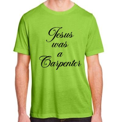 Jesus Was A Carpenter Adult ChromaSoft Performance T-Shirt