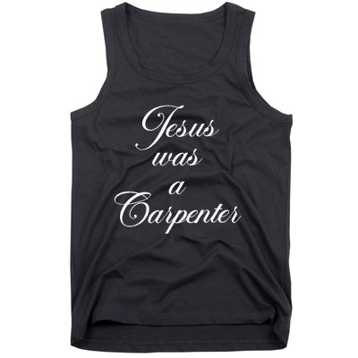 Jesus Was A Carpenter Tank Top