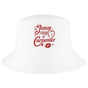 Jesus Was A Carpenter Christian Jesus Sayings Cool Comfort Performance Bucket Hat