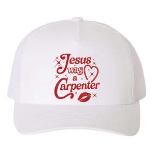 Jesus Was A Carpenter Christian Jesus Sayings Yupoong Adult 5-Panel Trucker Hat