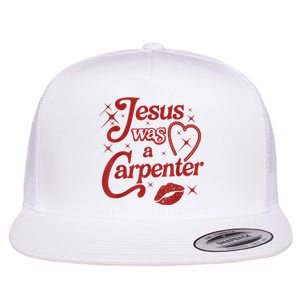 Jesus Was A Carpenter Christian Jesus Sayings Flat Bill Trucker Hat