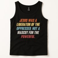 Jesus Was A Liberator Of The Oppressed Not A Mascot For The Powerful Tank Top