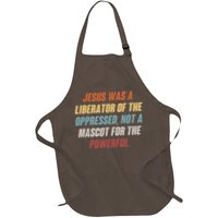 Jesus Was A Liberator Of The Oppressed Not A Mascot For The Powerful Apron