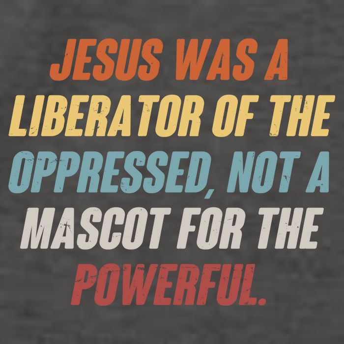 Jesus Was A Liberator Of The Oppressed Not A Mascot For The Powerful Vector Backpack
