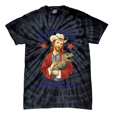 Jesus Was American Tie-Dye T-Shirt