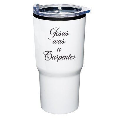 Jesus Was A Carpenter Tumbler