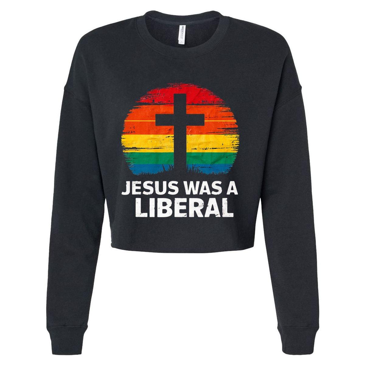 Jesus Was A Liberal Retro Vintage Sunset Progressive Cropped Pullover Crew