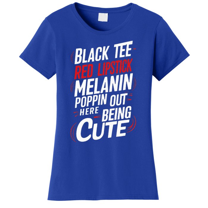 Juneteenth Woman Black Red Lipstick Melanin Women's T-Shirt