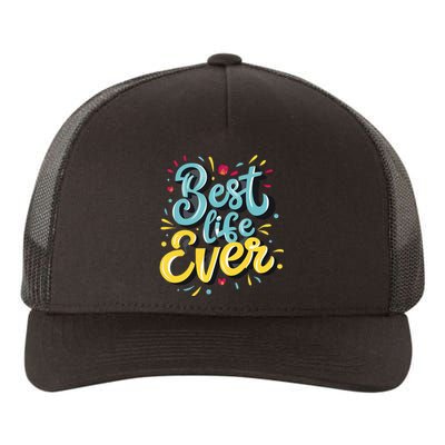 JehovahS Witness Best Life Ever Jw Org Gift Yupoong Adult 5-Panel Trucker Hat