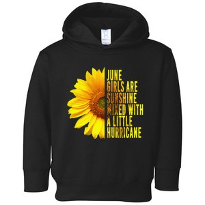 June Women Birthday Cute Sunflower Funny Quote Gift Toddler Hoodie