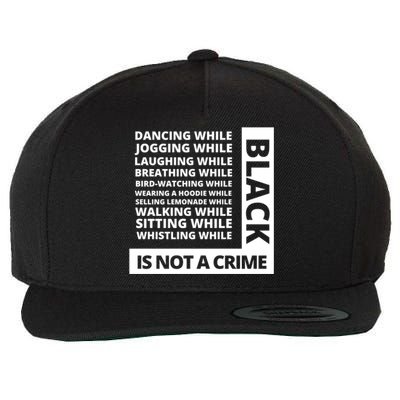 Jogging While Black Whistling While Black Is Not A Crime Gift Wool Snapback Cap