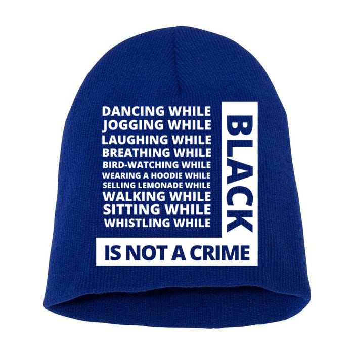 Jogging While Black Whistling While Black Is Not A Crime Gift Short Acrylic Beanie